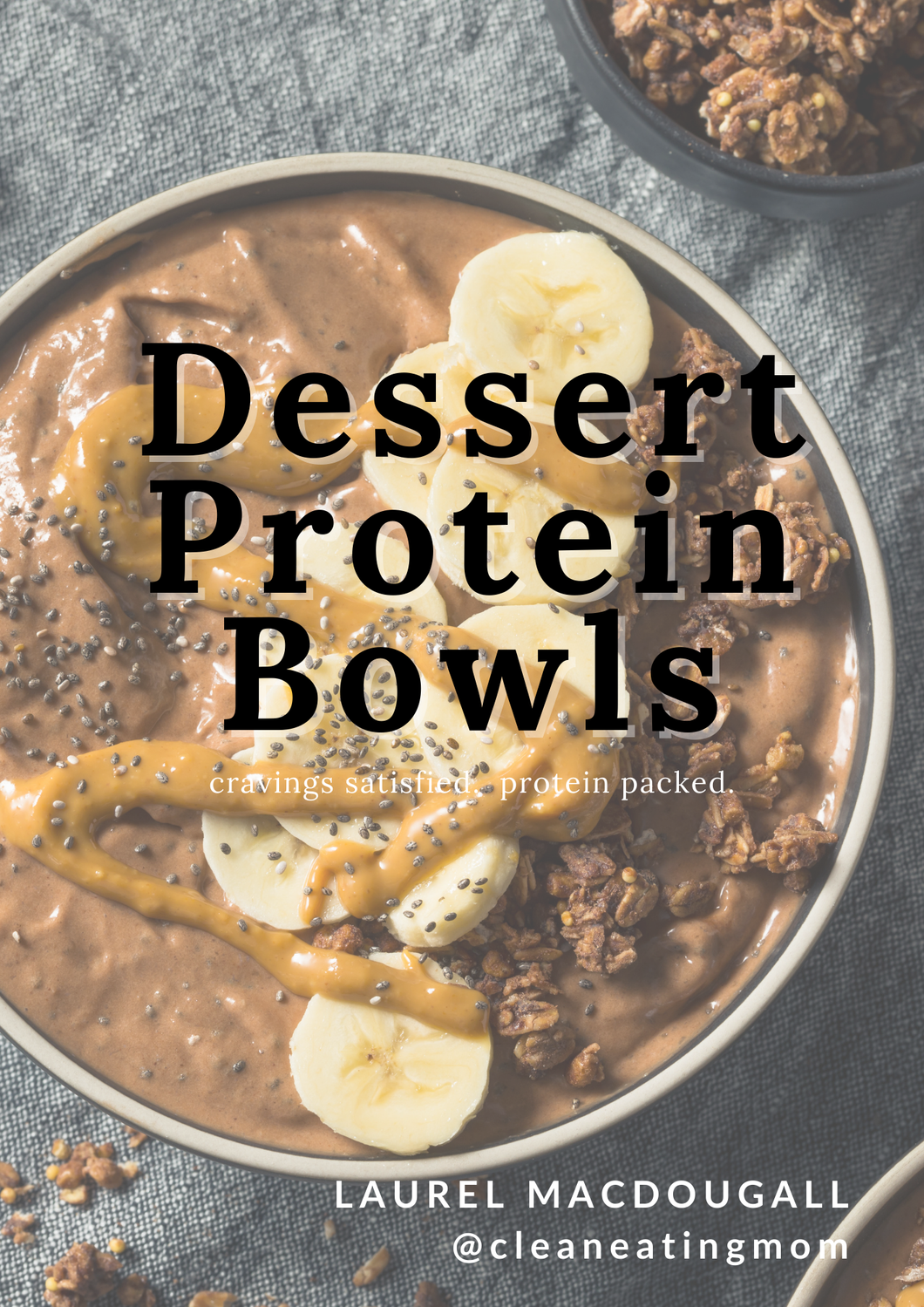 Dessert Protein Bowls